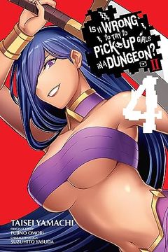 portada Is it Wrong to try to Pick up Girls in a Dungeon? Ii, Vol. 4 (Manga) (Volume 4) (is it Wrong to try to Pick up Girls in a Dungeon? Memoria Freese, 4) (en Inglés)
