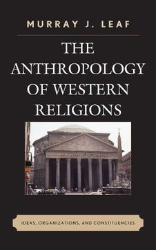 portada The Anthropology of Western Religions: Ideas, Organizations, and Constituencies