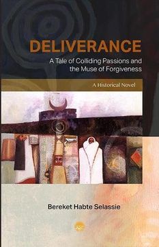 portada Deliverance: A Tale Of Colliding Passions And The Muse Of Forgiveness, A Historical Novel