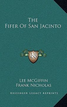 portada the fifer of san jacinto the fifer of san jacinto (en Inglés)