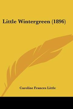 portada little wintergreen (1896)