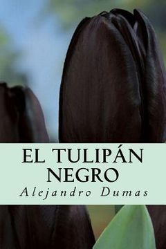 portada El Tulipán Negro (in Spanish)