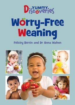 portada Yummy Discoveries: Worry-Free Weaning