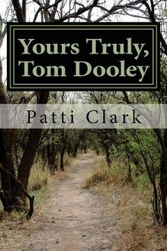 portada Yours Truly, Tom Dooley (en Inglés)