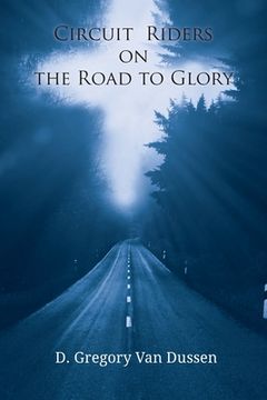 portada Circuit Riders on the Road to Glory (in English)