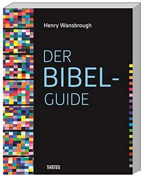 portada Der Bibel-Guide: Summaries, Commentaries, Color-Coding for key Themes