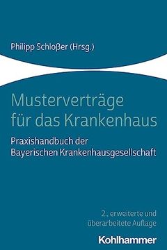 portada Mustervertrage Fur Das Krankenhaus: Praxishandbuch Der Bayerischen Krankenhausgesellschaft (in German)