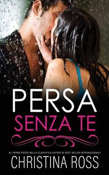 portada Persa Senza Te (en Italiano)
