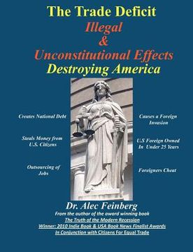 portada the trade deficit illegal & unconstitutional effects destroying america (en Inglés)