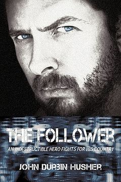 portada the follower,an indestructible hero fights for his country