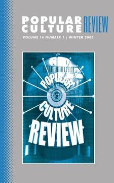 portada Popular Culture Review: Vol. 16, No. 1, Spring 2005 (en Inglés)