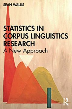 portada Statistics in Corpus Linguistics Research: A new Approach (en Inglés)