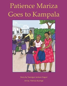 portada Patience Mariza Goes to Kampala (en Inglés)