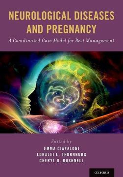 portada Neurological Diseases and Pregnancy: A Coordinated Care Model for Best Management (en Inglés)