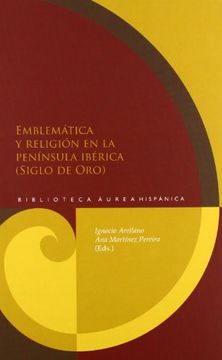 portada Emblemática y Religión en la Península Ibérica (Siglo de Oro). (Biblioteca Áurea)