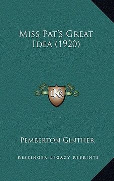 portada miss pat's great idea (1920) (en Inglés)