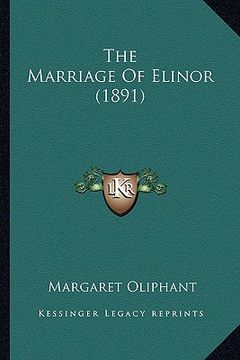 portada the marriage of elinor (1891) (en Inglés)