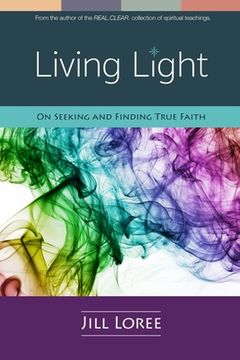 portada Living Light: On Seeking and Finding True Faith