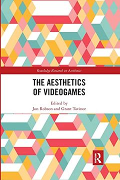 portada The Aesthetics of Videogames (Routledge Research in Aesthetics) (in English)