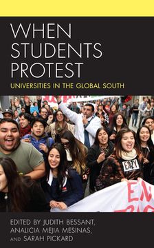portada When Students Protest: Universities in the Global South (en Inglés)
