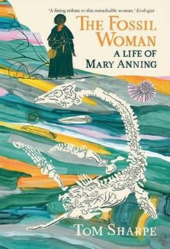 portada The Fossil Woman: A Life of Mary Anning (en Inglés)