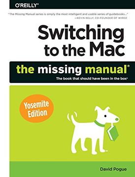 portada Switching to the Mac: The Missing Manual, Yosemite Edition