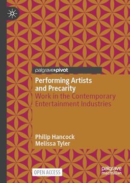 portada Performing Artists and Precarity: Work in the Contemporary Entertainment Industries (en Inglés)
