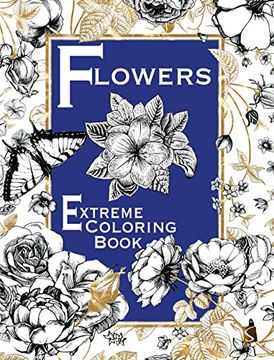 portada Flowers: Extreme Coloring Book (in English)