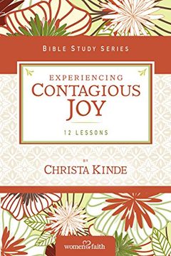 portada Experiencing Contagious Joy (Women of Faith Study Guide Series) (en Inglés)