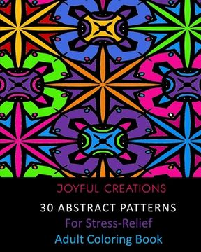 portada 30 Abstract Patterns For Stress-Relief: Adult Coloring Book (in English)