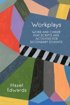 portada Workplays: Work and Career Play Scripts and Activities for Secondary Students (in English)