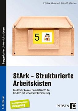 portada Stark - Strukturierte Arbeitskisten, 1. - 8. Klasse: Förderung Basaler Kompetenzen bei Kindern mit Schwerster Behinderung (en Alemán)