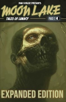 Moon Lake Volume 2: Tales of Lunacyvolume 2 (en Inglés)