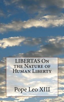 portada LIBERTAS On the Nature of  Human Liberty