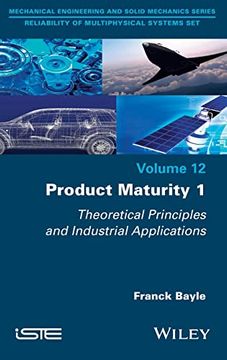 portada Product Maturity 1: Theoretical Principles and Industrial Applications (en Inglés)