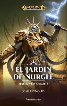 portada El Jardín de Nurgle: Hallowed Knights (Warhammer age of Sigmar) (in Spanish)