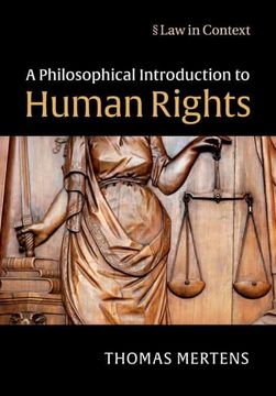 portada A Philosophical Introduction to Human Rights (Law in Context) (en Inglés)
