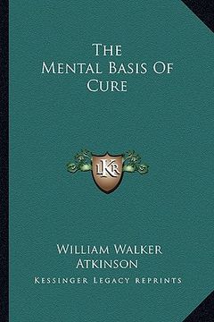 portada the mental basis of cure (en Inglés)