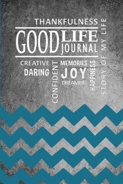 portada Good Life Journal for Teens- Chevron Cover (en Inglés)