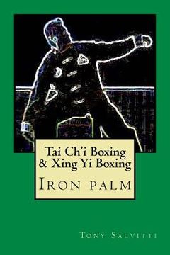 portada Tai Ch'i Boxing & Xing Yi Boxing (en Inglés)