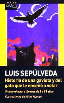 portada Historia de una Gaviota y del Gato que le Enseño a Volar: Una Novela Para Jovenes de 8 a 88 Años