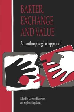 portada Barter, Exchange and Value: An Anthropological Approach (en Inglés)
