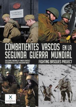 portada Combatientes Vascos en la Segunda Guerra Mundial (in Spanish)