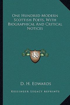 portada one hundred modern scottish poets, with biographical and critical notices (en Inglés)