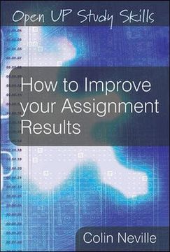portada How to Improve Your Assignment Results (Open up Study Skills) (en Inglés)