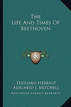 portada the life and times of beethoven (en Inglés)