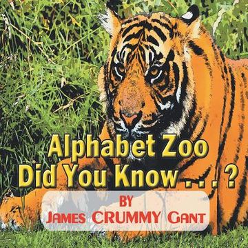 portada Alphabet Zoo-Did You Know . . . ? (in English)