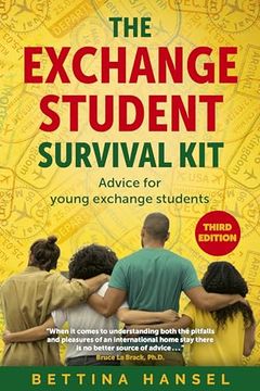 portada The Exchange Student Survival Kit, 3rd Edition: Advice for Your International Exchange Experience