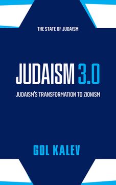 portada Judaism 3. 0: Judaism’S Transformation to Zionism (Israel Today) 