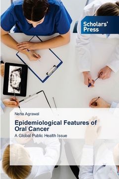 portada Epidemiological Features of Oral Cancer (en Inglés)